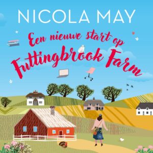 Een nieuwe start op Futtingbrook Farm