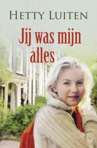 Jij was mijn alles