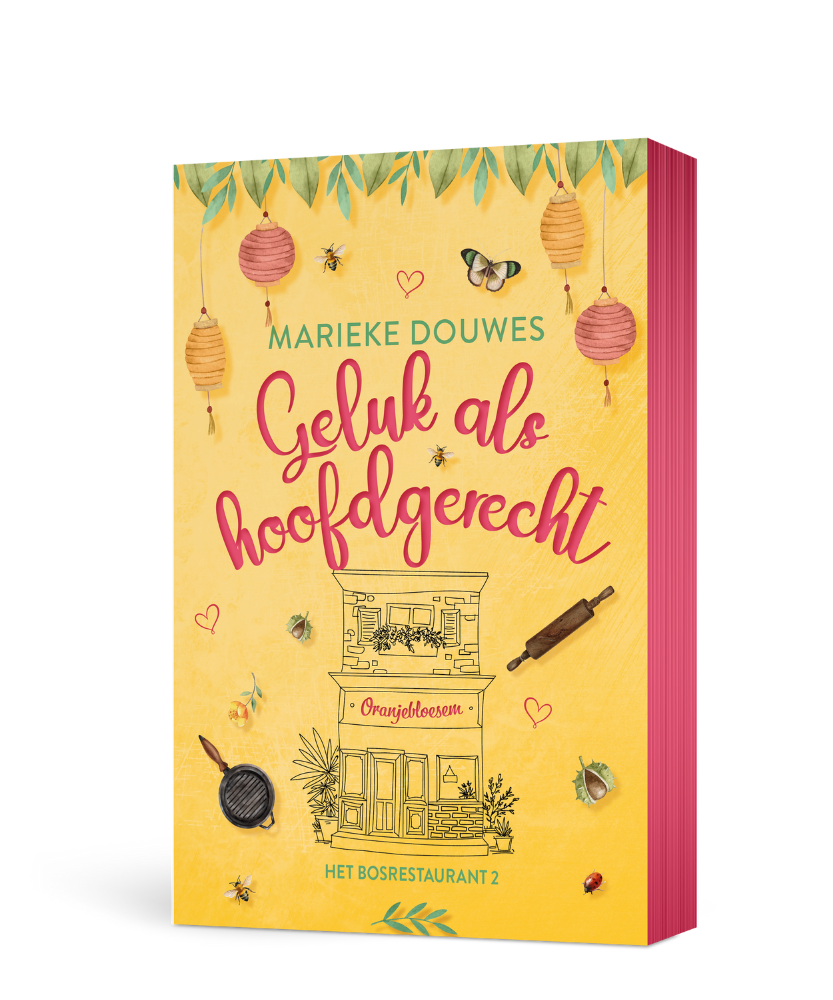 Geluk als hoofdgerecht - Marieke Douwes