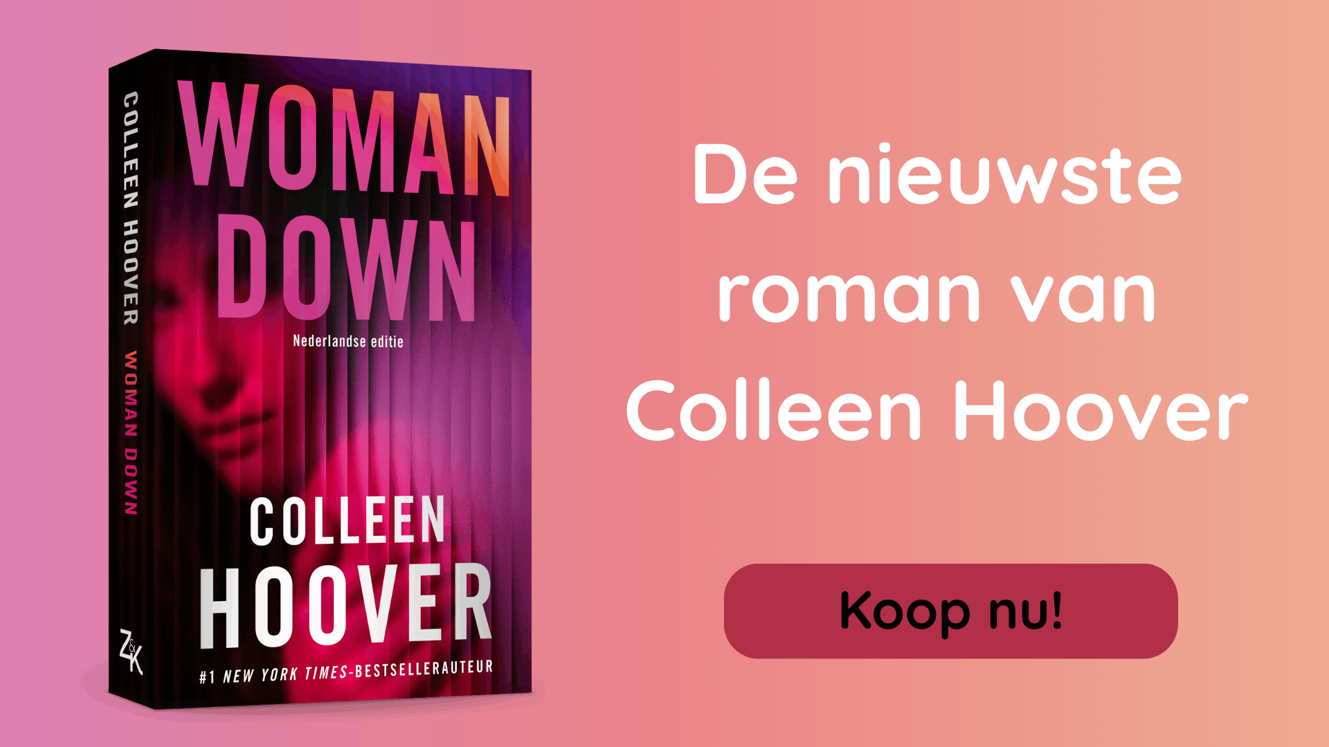 Koop nu - de nieuwste roman van Colleen Hoover - Woman Down - Zomer & Keuning